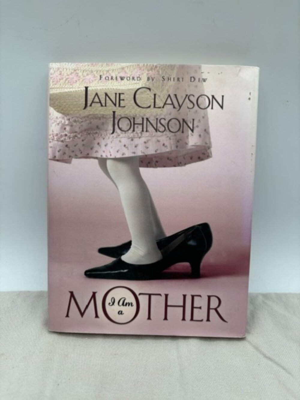 I Am a Mother by Jane Clayson Johnson (2007, Hardcover)